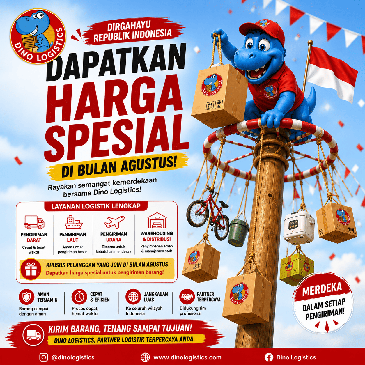 Promo Spesial 🎉 SPESIAL BULAN AGUSTUS! DAPATKAN HARGA SPESIAL BERSAMA DINO LOGISTICS! 🇮🇩📦 Dino Logistics
